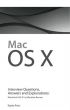 Macintosh OS X Interview Questions, Answers, and Explanations: Macintosh OS X Certification Review by Equity Press 