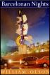 Barcelonan Nights by William Olson