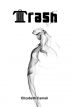 Trash by Elizabeth Camali