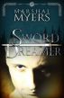 Sword Dreamer by Marshal Myers