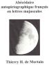 French autopictographic abecedary in upper case by Thierry H.  De Mortain