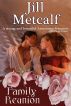 Family Reunion by Jill Metcalf