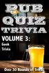 Pub Quiz Trivia: Volume 3 - Geek Trivia by Bryan Young