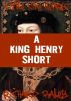 Little King Henry by Richard Raley
