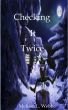 Checking It Twice by Melissa L. Webb