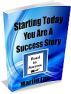 Starting Today You are a Success Story by Martin  Lee Jr
