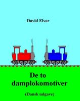 Cover for 'De to damplokomotiver (Dansk udgave)'