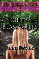 Cover for 'The Realms of War 2: A Night With Beastwulfs (Werewolf Gangbang Sex)'
