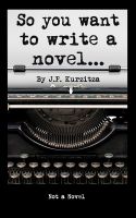 Cover for 'So you want to write a novel'
