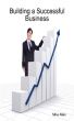 Building a Successful Business by Mike Allen