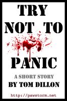 Cover for 'Try Not To Panic'