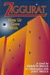 Ziggurat: How Ur Gave Birth by Kenneth Briggs