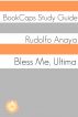 Bless Me, Ultima (A BookCaps Study Guide) by BookCaps 