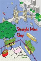 Cover for 'Straight Man Gay'