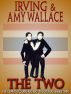 The Two: A Biography of the Original Siamese Twins by Amy Wallace
