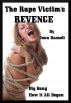 The Rape Victim's Revenge: Big Bang: How It All Began by Joan Russell