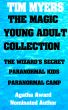 The Magic Young Adult Book Bundle (Wizard's Secret and Two Paranormal Kids) by Tim Myers