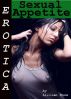 Erotica: Sexual Appetite, Tales of Sex by Lillian Snow