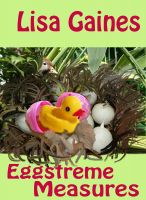 Cover for 'Eggstreme Measures'