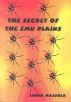 The Secret of the Emu Plains by Linda Massola