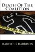 Death Of The Coalition by Marvlous Harrison