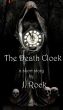 The Death Clock - a short story by J. Rock
