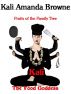 Kali: The Food Goddess, Fruits of the Family Tree by Kali Amanda Browne