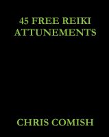 Cover for '45 Free Reiki Attunements'