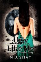 Cover for 'Ugly Like Me'