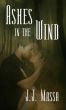 Ashes In The Wind by J.J. Massa