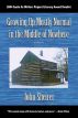 Growing Up Mostly Normal in the Middle of Nowhere: A Memoir by John Sheirer
