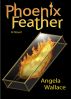 Phoenix Feather by Angela Wallace