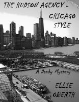 Cover for 'The Hudson Agency - Chicago Style'