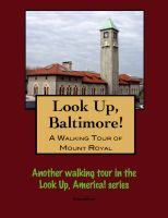 Cover for 'Look Up, Baltimore! A Walking Tour of Mount Royal'