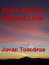 Flash Stories: Married Love by Javan Tenebrae