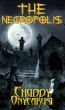 The Necropolis by Chuddy Onyeakusi