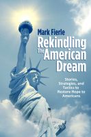 Cover for 'Rekindling the American Dream'