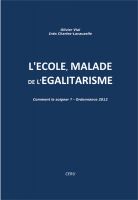 Cover for 'L'&eacute;cole malade de l'&eacute;galitarisme'