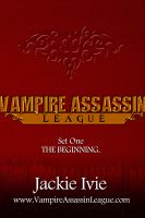 Cover for 'Vampire Assassin League Bundle One: The Beginning'