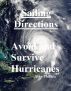 Sailing Directions Avoid and Survive Hurricanes by Alan Phillips