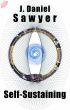 Self-Sustaining by J. Daniel Sawyer