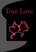 True Love by J. D. Willd