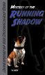Mystery of the Running Shadow by T.A. Smith