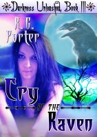 Cover for 'Cry of the Raven (Darkness Unleashed Book 3)'