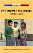 Une Equipe TrÃ¨s Loyale by Carmelle Jolin