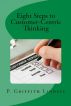 Eight Steps to Customer-Centric Thinking by Griff Lindell