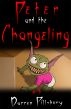 Peter And The Changeling (Story #3) by Darren Pillsbury