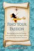 Find Your Passion by  