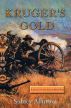 KRUGER'S GOLD: A novel Of The Anglo-Boer War by Sidney Allinson
