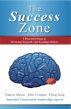 The Success Zone by Andrew Mowat